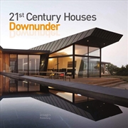 Buy 21st Century Houses Downunder