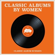 Buy Classic Albums by Women