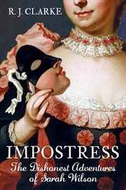 Buy Impostress: The Dishonest Adventures of Sarah Wilson