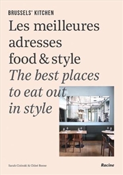 Buy Brussels' Kitchen: The Best Places to Eat Out in Style