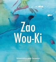 Buy Zao Wou-Ki: Watercolors and Ceramics