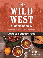 Buy Wild West Cookbook: Cowboy Comfort Food