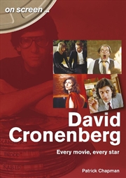 Buy David Cronenberg: Every Movie, Every Star
