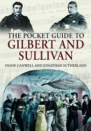 Buy Pocket Guide to Gilbert and Sullivan
