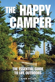 Buy Happy Camper: The Essential Guide to Life Outdoors