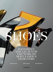 Buy Shoes: Footprint: The Legacy of the World's Most Famous Designers