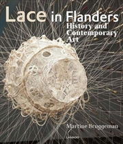 Buy Lace in Flanders: History and Contemporary Art