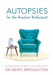 Buy Autopsies for the Armchair Enthusiast