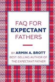 Buy FAQ for Expectant Fathers