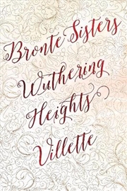Buy Bronte Sisters Deluxe Edition: Wuthering Heights/Villette