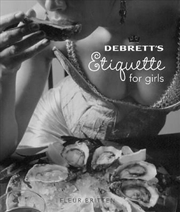 Buy Debrett's Etiquette for Girls