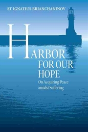 Buy Harbor for Our Hope: On Acquiring Peace Amidst Suffering
