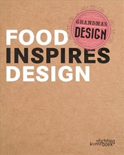 Buy Grandma's Design: Food Inspires Design