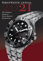 Buy Wristwatch Annual 2021: The Catalog of Producers, Prices, Models and Specifications