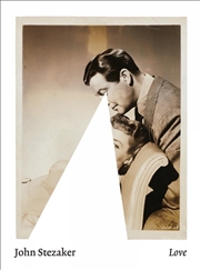 Buy John Stezaker: Love