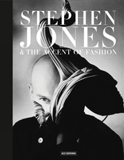 Buy Stephen Jones and the Accent of Fashion