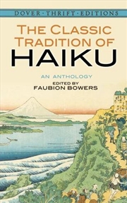 Buy Classic Tradition of Haiku: An Anthology