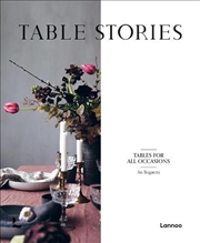 Buy Table Stories: Tables for All Occasions