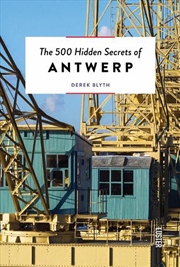 Buy 500 Hidden Secrets of Antwerp