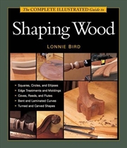 Buy Complete Illustrated Guide to Shaping Wood
