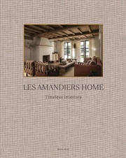 Buy Les Amandiers Home: Timeless Interiors