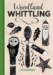 Buy Woodland Whittling