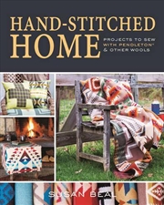 Buy Hand-Stitched Home: Projects to sew with Pendleton & other wools
