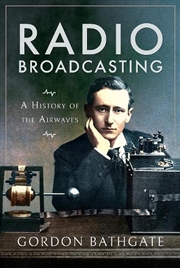 Buy Radio Broadcasting: A History of the Airwaves