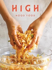 Buy High Mood Food: Natural, fermented, living food. Our stories, our recipes, our way of life