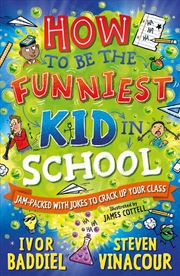 Buy How to Be the Funniest Kid in School