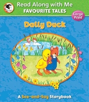 Buy Read Along with Me: Dally Duck: Large Print