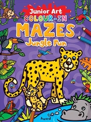 Buy Junior Art Colour in Mazes: Jungle Fun