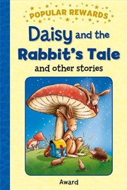 Buy Popular Rewards - Daisy and the Rabbit's Tale and Other Stories