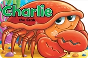 Buy Charlie the Crab: Playtime Fun Books