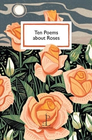 Buy Ten Poems about Roses