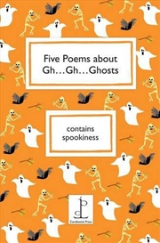 Buy Five Poems About Gh...Gh...Ghosts