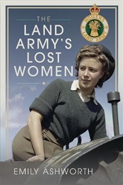 Buy Land Army's Lost Women