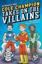 Buy Cole Champion Takes in the Villains: Book 2