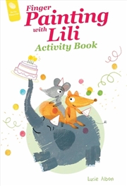 Buy Finger Painting with Lili Activity Book: The Birthday Party