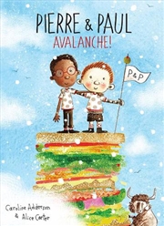 Buy Pierre and Paul: Avalanche!