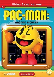 Buy Video Game Heroes: Pac-Man: Arcade Pioneer