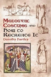 Buy Medieval Costume and How to Recreate It