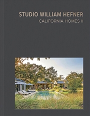 Buy California Homes II: Studio William Hefner