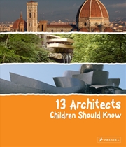 Buy 13 Architects Children Should Know