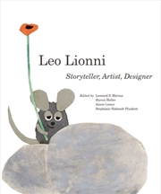 Buy Leo Lionni: Storyteller, Artist, Designer