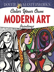 Buy Dover Masterworks: Color Your Own Modern Art Paintings