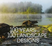 Buy 100 Years, 100 Landscape Designs