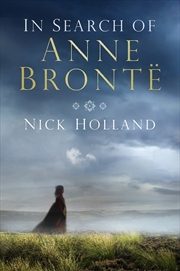 Buy In Search of Anne Bronte