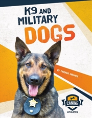 Buy Canine Athletes: K9 and Military Dogs