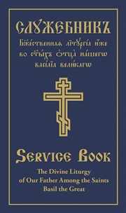 Buy Divine Liturgy of Our Father Among the Saints Basil the Great: Parallel Slavonic-English Text
